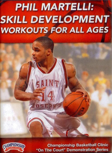 Skill Development Workouts For All Ages by Phil Martelli Instructional Basketball Coaching Video
